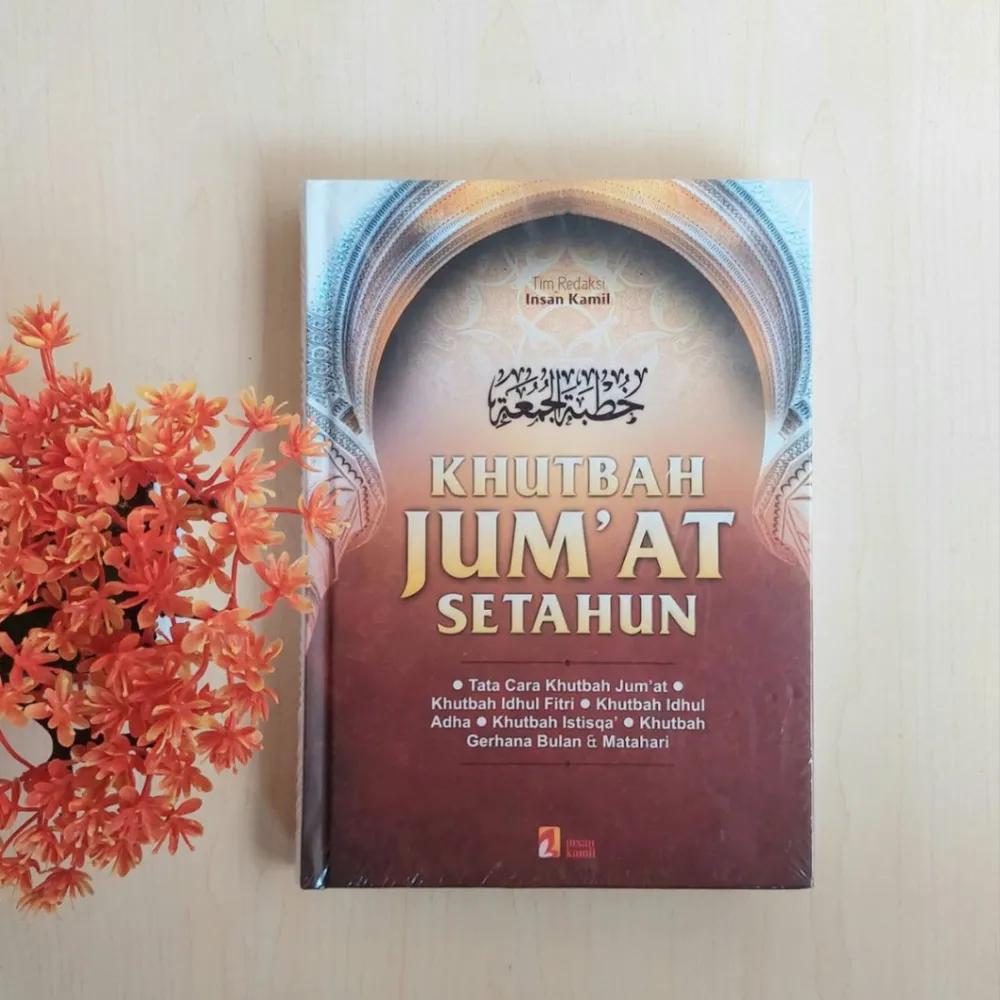 Khutbah Jumat Setahun Panduan Khutbah Untuk Para Khatib Khotbah | Insan Kamil