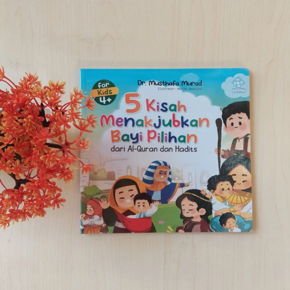 5 Kisah Menakjubkan Bayi Pilihan Dari Al Quran dan Hadits | Era Adicitra Intermedia