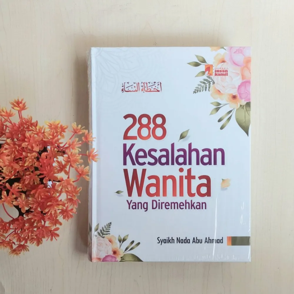 288 Kesalahan Wanita yang Diremehkan | Insan Kamil